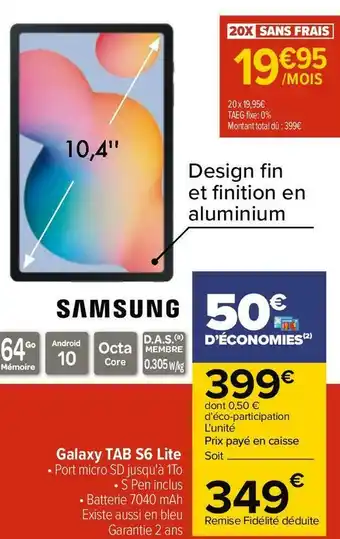 Carrefour Samsung galaxy tab s6 lite offre