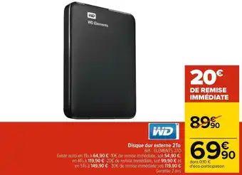 Carrefour Wd disque dur externe 2to offre