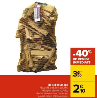 Carrefour Bois d'allumage offre