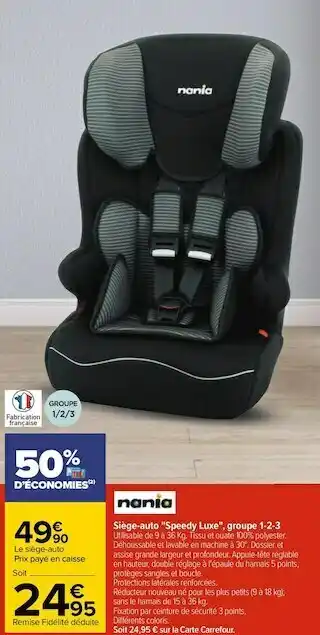Carrefour Nania siège-auto "speedy luxe", groupe 1-2-3 offre