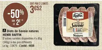 Henri raffin diots de savoie natures