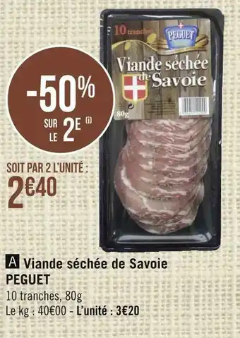 Géant Casino Peguet viande séchée de savoie offre