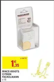 Intermarché Rince-doigts citron offre