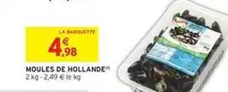 Intermarché Moules de hollande offre