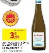 Intermarché Muscadet - aop sèvre & maine sur lie offre