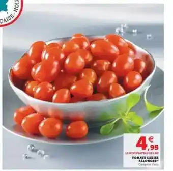 Super U Tomate Cerise Allongée offre