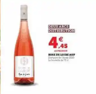Super U Deux Arcs Distribution Rose De Loir Aop offre