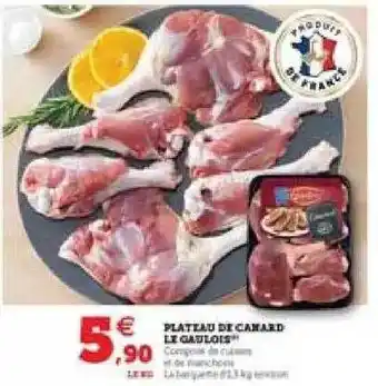Super U Plateau De Canard Le Gaulois offre