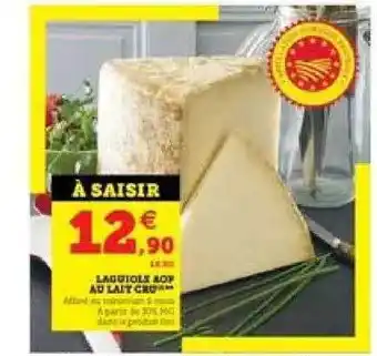 Super U Laguiole Aop Au Lait Cru offre