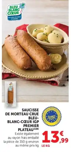 Super U Saucisse de morteau crue bleu- blanc-cœur igp premier plateau offre