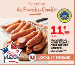 Super U Saucisse de montbeliard crue igp vpf morteau saucisse offre