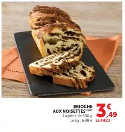 Super U Brioche aux noisettes offre