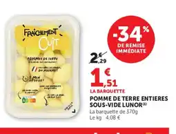 Super U Pomme de terre entieres sous-vide lunor offre