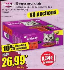 Norma whiskas 80 repas pour chats offre