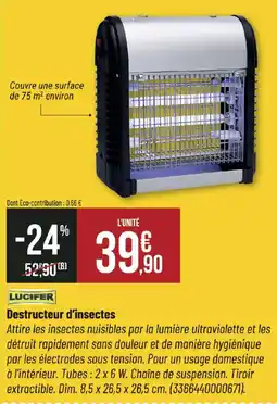 Bricorama LUCIFER Destructeur d'insectes offre