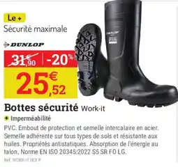 Espace emeraude DUNLOP Bottes sécurité Work-it offre