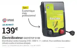 Espace emeraude LACME Électrificateur EASYSTOP S100 offre