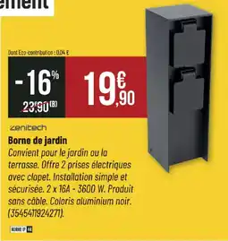 Bricorama zenitech Borne de jardin offre