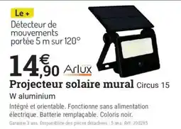 Espace emeraude Arlux Projecteur solaire mural Circus 15 W aluminium offre