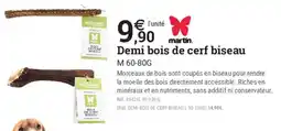 Espace emeraude martin Demi bois de cerf biseau offre
