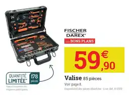Espace emeraude FISCHER DAREX Valise 85 pièces offre