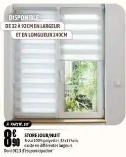 L'incroyable STORE JOUR/NUIT offre