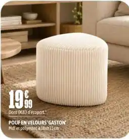 L'incroyable GASTON POUF EN VELOURS offre