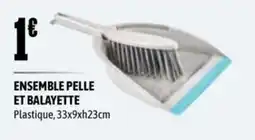 L'incroyable ENSEMBLE PELLE ET BALAYETTE offre