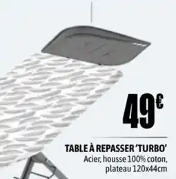 L'incroyable TABLE À REPASSER 'TURBO' offre