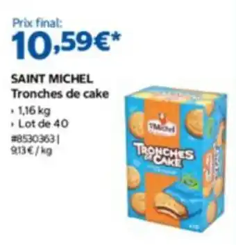 SAINT MICHEL Tronches de cake
