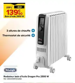 Castorama Delonghi radiateur bain d’huile dragon pro 2500 w offre