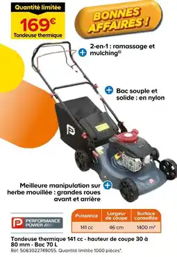 Castorama Performance power tondeuse thermique 141 cc - hauteur de coupe 30 à 80 mm - bac 70 l offre