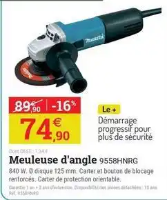 Espace emeraude Makita - meuleuse d'angle 9558bnrg offre
