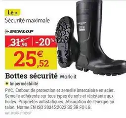 Espace emeraude Dunlop - bottes sécurité offre