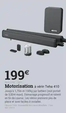 Espace emeraude Motorisation à vérin teha 410 offre