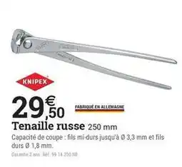 Espace emeraude Tenaille russe 250 mm offre