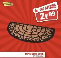 Marché aux Affaires Tapis demi-lune offre