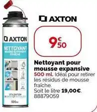 Weldom Axton - nettoyant pour mousse expansive offre