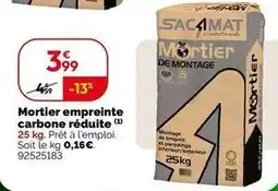 Weldom Sacamat - mortier montage carbone reduite offre