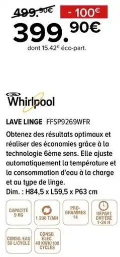 Gitem Whirlpool LAVE LINGE FFSP9269WFR offre