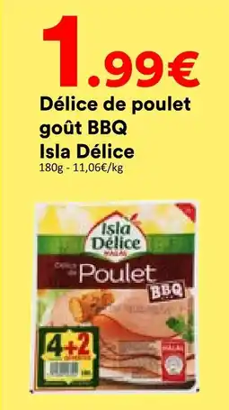 Hmarket Isla délice délice de poulet goût bbq offre