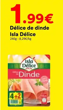 Hmarket Isla délice délice de dinde offre