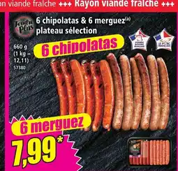 Norma 6 chipolatas & 6 merguez plateau sélection offre