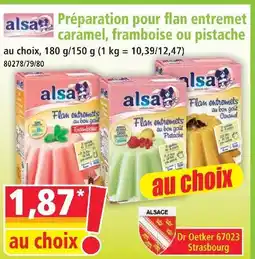 Norma Alsa préparation pour flan entremet caramel, framboise ou pistache offre