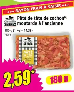 Norma Charcuterie serres pâté de tête de cochon moutarde à l'ancienne offre