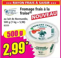 Norma Isigny sainte mère fromage frais à la fraise offre