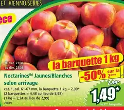 Norma Nectarines jaunes/blanches selon arrivage offre