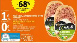 E.Leclerc SODEBO Pizza l'ovale lardons chèvre affiné offre