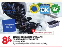 Auchan Moules de bouchot spécialité traditionnelle garantie offre