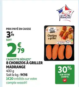 Auchan MADRANGE 8 chorizos à griller offre